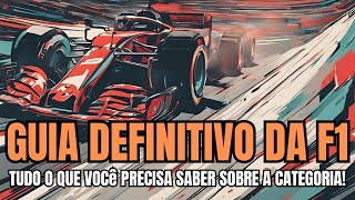 O GUIA DEFINITIVO PARA NOVOS FÃS DA F1 🚨