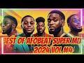 AFROBEAT SUPER MIX 2024🔥BURNA BOY,  ASAKE,  WIZKID, REMA, TEKNO, DAVIDO, KIZ DANIEL ABCJamix #4