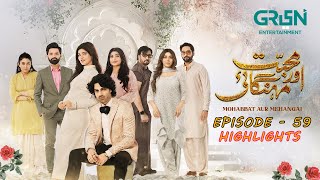 Mohabbat Aur Mehangai Episode 59 | Highlights | Javeria Saud | Malik Aqeel | Maya Khan | Green TV