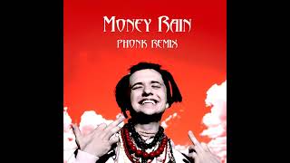 Money Rain Phonk Remix