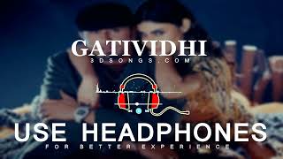 GATIVIDHI (8D AUDIO) YO YO HONEY SINGH | GATIVIDHI 3D SONGS | MUSIC BEATS 8D SONGS