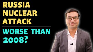 Russia Nuclear Attack - Worse than 2008 Nifty Crash ?