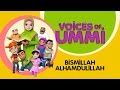 Voices Of Ummi - Bismillah Alhamdulillah | Kids Song | Kids Videos | Kids Channel