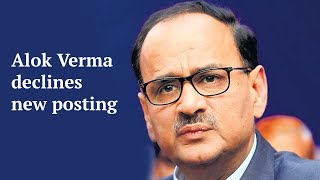 Former CBI Director Alok Verma refuses to take charge as DG, Fire Services