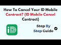 How To Cancel Your ID Mobile Contract? (ID Mobile Cancel Contract)