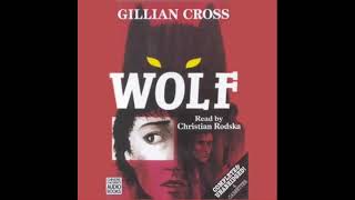 Wolf || Out of Print Audiobooks || Gillian Cross || Christian Rodska