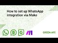 How to set up WhatsApp integration via Make