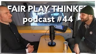 Fair Play Thinker podcast #44 Pavel Macek