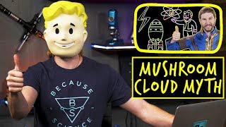 Mushroom Cloud Myth | Because Science Footnotes