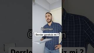 Ders işlemek gereksiz midir ?