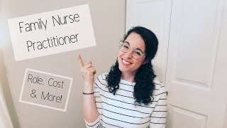 FAMILY NURSE PRACTITIONER | Everything You Need to Know About Being a FNP