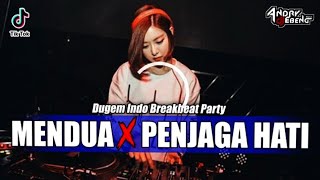 BREAKBEAT MENDUA ( ASTRID ) X PENJAGA HATI ( ARI LASSO ) TERBARU 2024 🎶 DJ TIKTOK TERBARU 2024 !