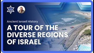 Exploring the Diverse Regions of Israel: A Tour from The Negev to The Golan Heights