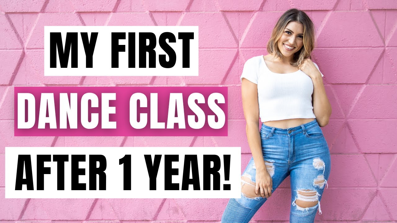 My First Dance Class After 1 Year A Day In The Life Youtube
