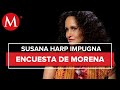 Susana Harp anuncia que impugnará encuesta de Morena para gubernatura en Oaxaca