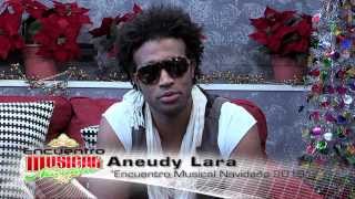 Aneudy Lara - Encuentro Musical Navideño 2013 #1