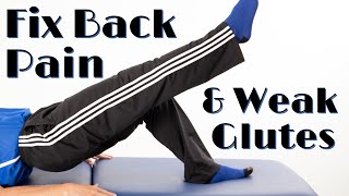 Strong Glutes & Back Pain: 3 Exercises That Fix Back Pain & Weak Glutes in 5 Minutes