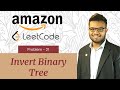Invert Binary Tree | Leetcode#226 | Java | Technical Interview