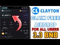 Claim Free Airdrop 3.3 BNB & 30,000 CLAYTON Token on Bitget Wallet