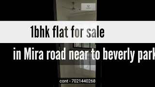 Brand New project 1Bhk Untouched flat for sale at Beverly park #Miraroad.