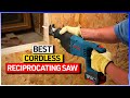 Top 6: Best Cordless Reciprocating Saw