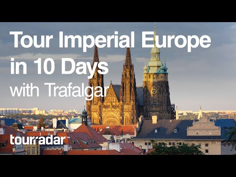 Tour Imperial Europe in 10 Days with Trafalgar