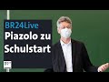 BR24Live: Bayerns Kultusminister Piazolo informiert über Schulstart | BR24