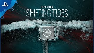 Rainbow Six Siege | Operation Shifting Tides: New Operators Gadgets Teaser | PS4