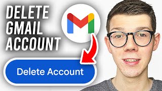How To Delete Gmail Account - 2026