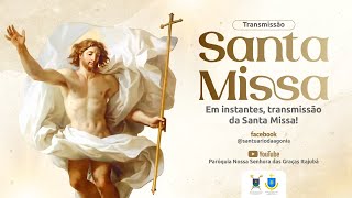 Santa Missa | Santuário de Nossa Senhora da Agonia