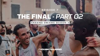 Chasing Dreams - Season 3 - Episode 7 - The Final (Part 2)