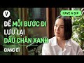 Để mỗi bước đi lưu lại dấu chân xanh - Giang Ơi | #HaveASip 155