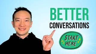 Master Communication: 5 Simple Habits to Instantly Improve Your Conversations