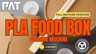 PLA Food Box Forming Machine | Eco-Friendly | Sustainable Packaging Solutions | Green Revolution