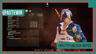 Tales of Arise - How to Unlock Artes, Art Proficiency and Unlocking System EXPLAINED /w Alphen