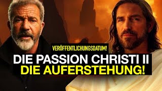 „Die Passion Christi 2: Mel Gibsons bisher schockierendster Film! 🤯🔥“