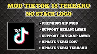 DONE! UPDATE TIKTOK 18 MOD VIP | MOD TIKTOK 18 TERBARU | NO STACK LOGO