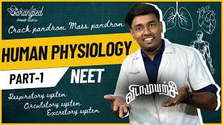 Zoo - Human Physiology - Part 1 | Respiratory + Circulatory | Vidaamuyarchi Crash Course| NEET 2025🔥