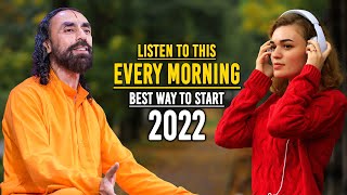 10 Minutes to START 2022 Right! It Will Change Your Life FOREVER - Swami Mukundananda
