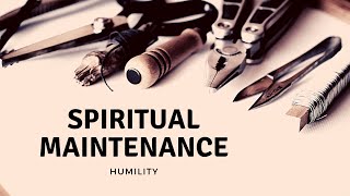 Spiritual Maintenance