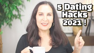 5 Dating Hacks- 2021!