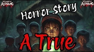 Village of the Aswang and the Young Healer | A True Horror Story #truestory