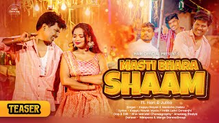 #video Masti Bhara Shaam | TEASER | #nagpuri  Video 2025 #kappunayak