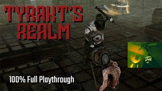 Rare Platinum Uranium Achievement: Aris Plays Tryant's Realm [All Difficulties]