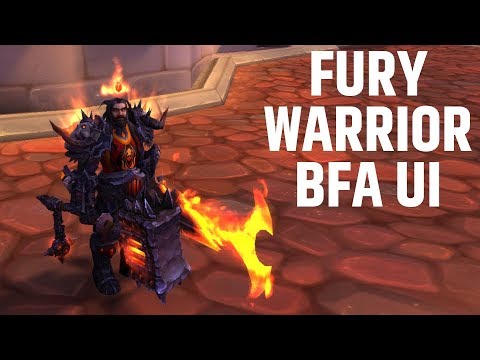 Fury Warrior BFA UI - YouTube