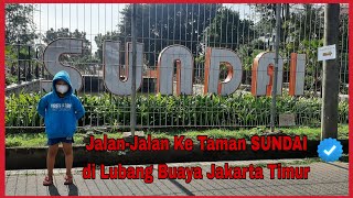 Jalan-jalan ke Taman Sundai Lubang buaya,Jakarta Timur