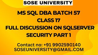 Batch57 MS Sql DBA Class 17 Full Discussion on SqlServer Security Part 1|| Contact +91 9902590140