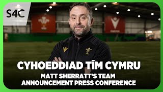 Cyhoeddiad tîm Matt Sherratt | Matt Sherratt's team announcement Wales v Ireland | S4C