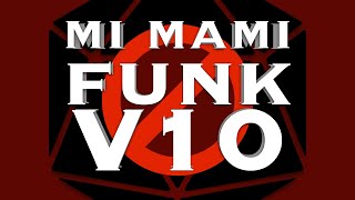 mi mami funk V10 - DJ YDI 055