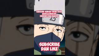 KAKASHI SUDAH TIDAK BISA LAGI MENGGUNAKAN CHIDORI DAN RAIKIRI #anime #naruto #boruto